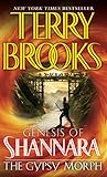  The Gypsy Morph: Genesis of Shannara (Pre-Shannara: Genesis of Shannara, Band 3)
