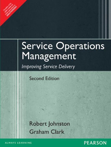 Service Operations Management : Improving Service Delivery: Robert ...