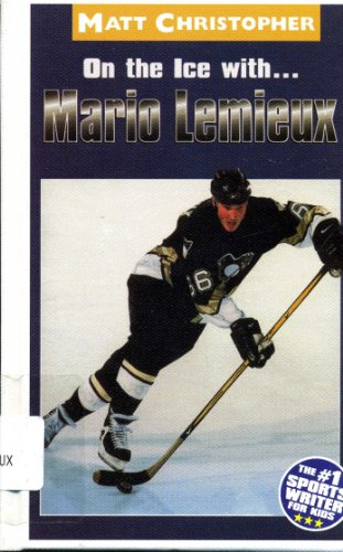 On the Ice With...Mario LeMieux 0613709497 Book Cover