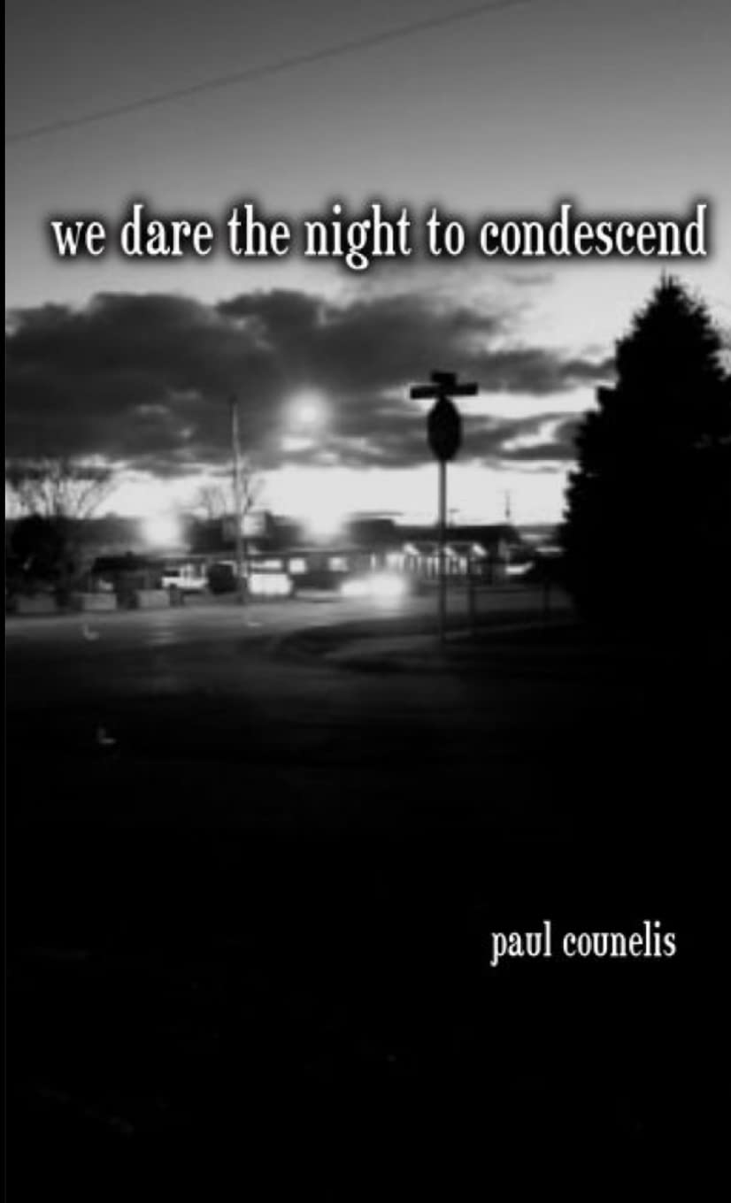 We Dare the Night to Condescend