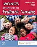 Wong's Essentials of Pediatric Nursing
