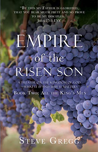 Empire of the Risen Son: A Treatise on the Kingdom