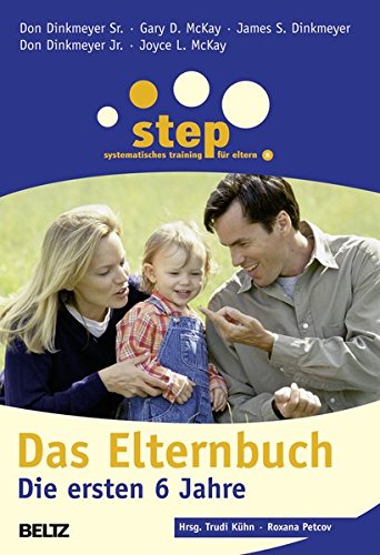 Step - Das Elternbuch: Die ersten 6 Jahre