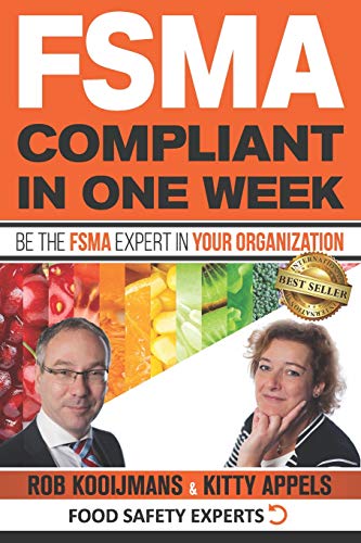 FSMA Compliant in One Week: Be the FSMA Expert in Your Organization