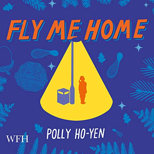 Fly Me Home by Polly Ho-Yen episode artwork