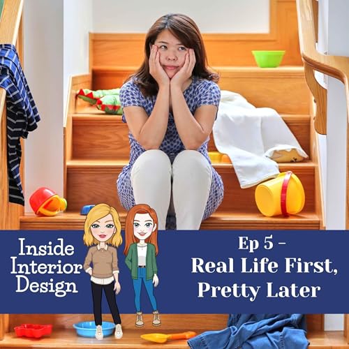 Ep 5 - Real Life First, Pretty Later