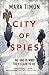 Produktbild City of Spies: Who can you trust in this gripping debut thriller