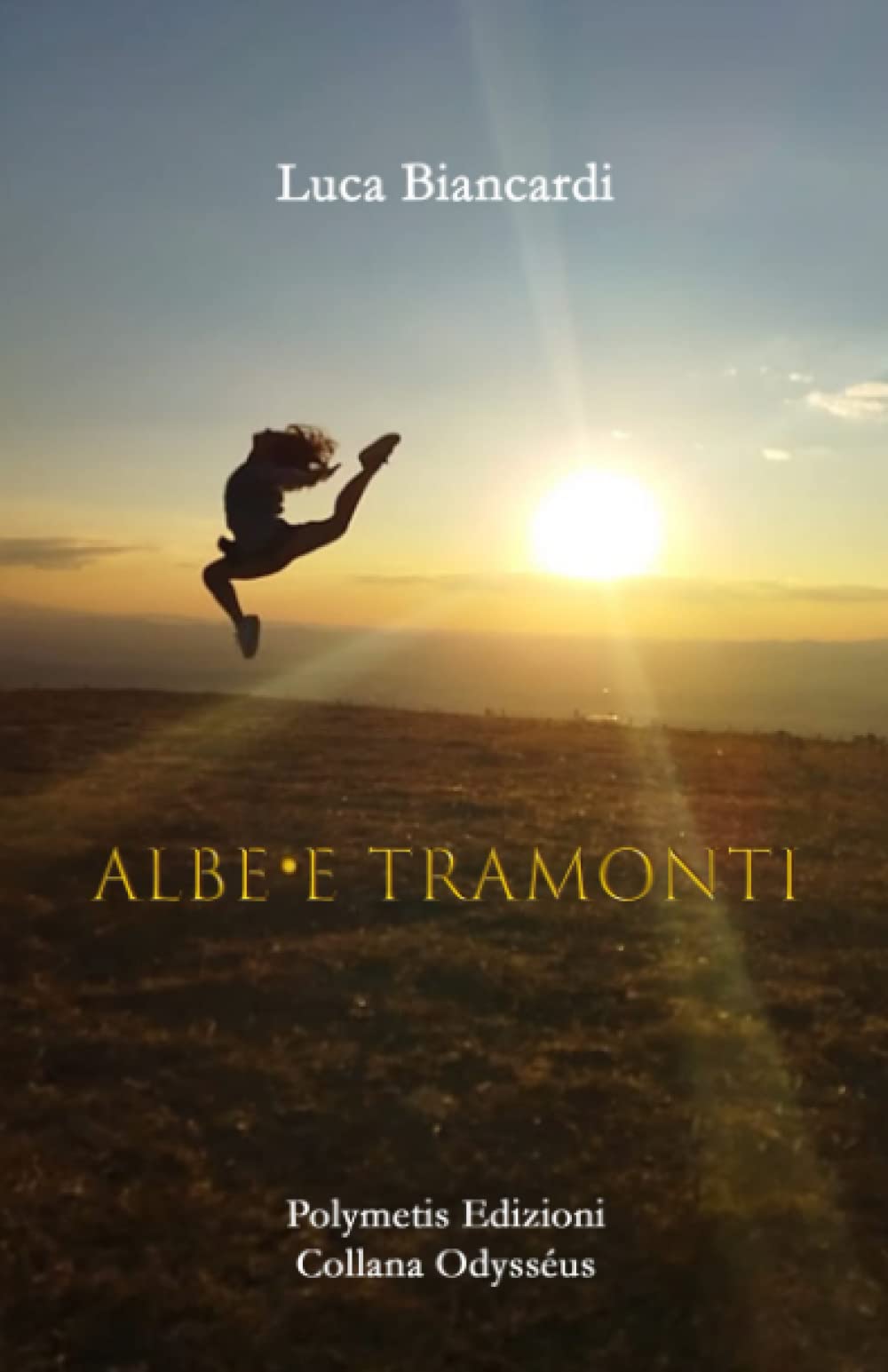 Albe e Tramonti (Italian Edition)