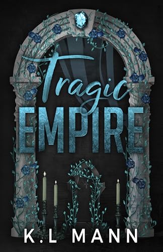 Tragic Empire (The Moretti Empire Book 2)