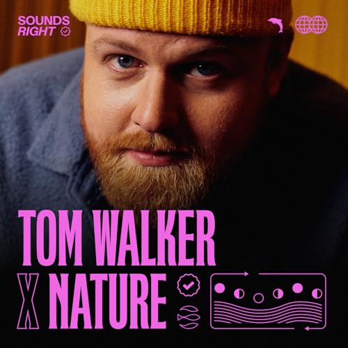 NATURE & Tom Walker