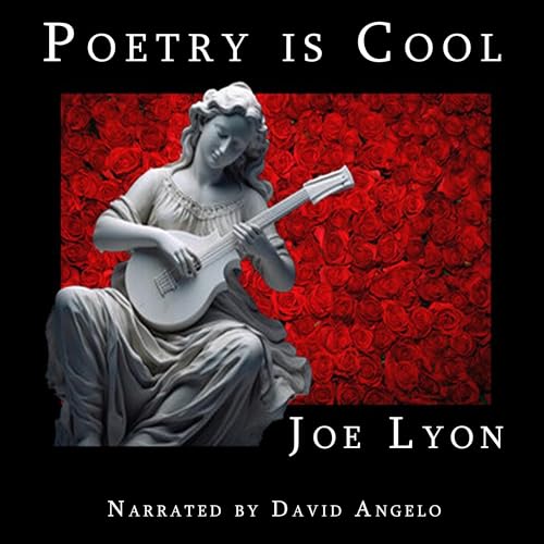 Poetry Is Cool by Joe Lyon episode artwork