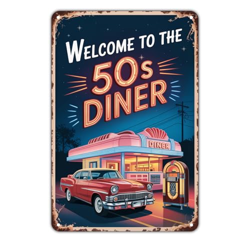 50s Diner Retro Welcome To The 50s Diner tin sign Vintage Classic Car & Jukebox Metal Sign Print Aesthetic for Garden Yard Bar Cafe Home Bedroom Kitchen Outdoor Wall Decor 8 x 12 in Gift