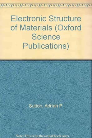 Electronic Structure of Materials (Oxford Science Publications) book cover