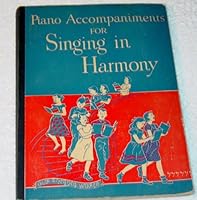 Piano Accompaniments: Singing in Harmony B0053HR88M Book Cover