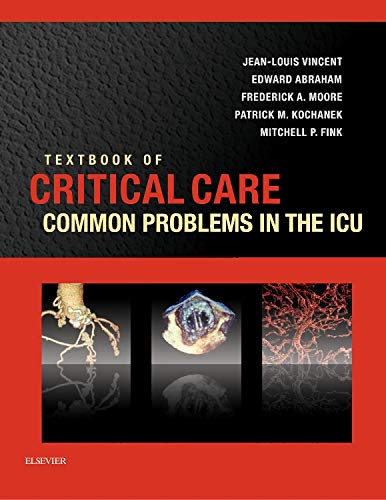 Textbook of Critical Care: Common Problems in t... 0323374972 Book Cover
