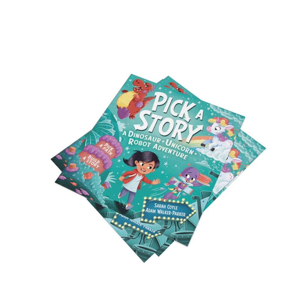 Pick a Story: A Dinosaur Unicorn Robot Adventure: The brand new interactive illustrated picture book adventure for children where YOU choose the story!