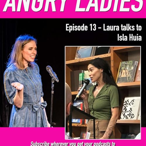 Episode 13 - Laura talks to Isla Huia