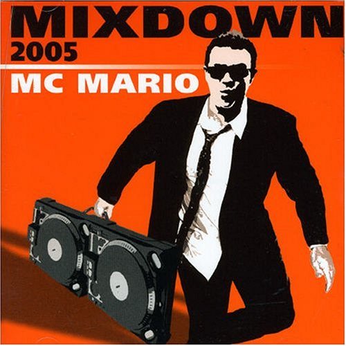 M.C. Mario Mastermind:05:Mixdown [Audio CD]