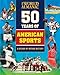 50 Years of American Sports (World Almanac)