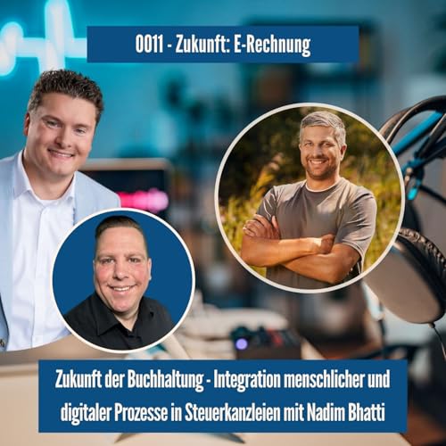 0011 - Zukunft der Buchhaltung - Integration menschlicher und digitaler Prozesse in Steuerkanzleien