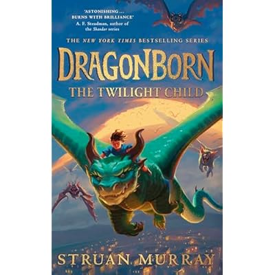 Dragonborn: The Twilight Child: The brand new fantasy adventure in the New York Times bestselling series