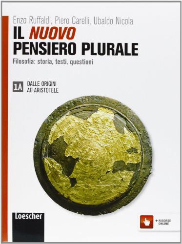 Il nuovo pensiero plurale. Vol. 1A-1B. per i Licei e gli Ist. magistrali. Con espansione online Il nuovo pensiero plurale. Vol. 1A-1B. per i Licei e gli Ist. magistrali. Con espansione online