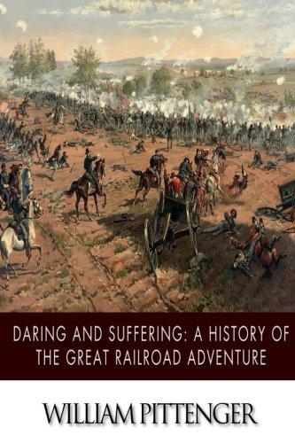 Daring and Suffering: A History of the Great Ra... 1517798264 Book Cover