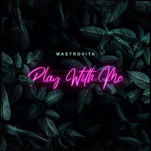  Play with Me