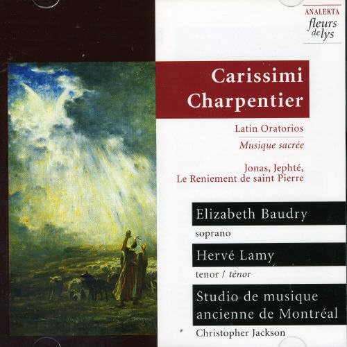 Latin Oratorios [Audio CD] Carissimi / Charpentier