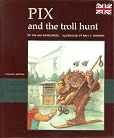 Pix and the troll hunt 8292481133 Book Cover