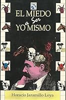 El miedo a ser yo mismo 9681321944 Book Cover