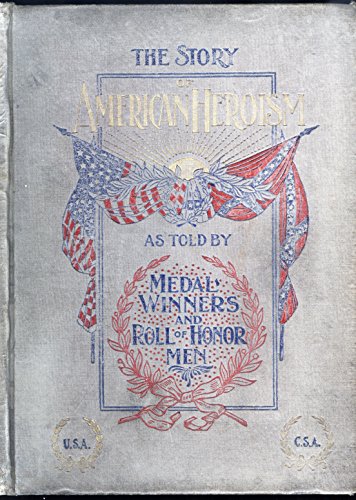 Story of American Heroism: Thrilling Narratives... B004LCT5M2 Book Cover