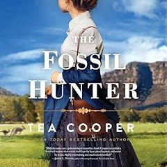 The Fossil Hunter Audiolibro Por Tea Cooper arte de portada