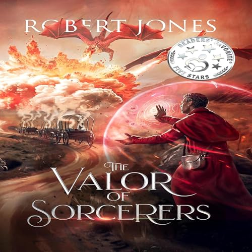 The Valor of Sorcerers - Robert Jones episode artwork