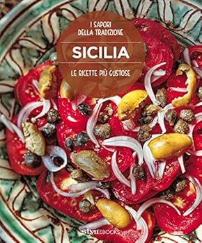 Paperback Le ricette più gustose della Sicilia [Italian] Book