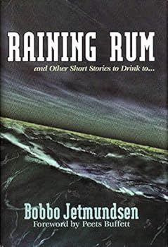 Hardcover Raining Rum and Other Short Stories to Drink to... Book