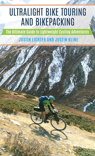 Ultralight Bike Touring and Bikepacking: The...
