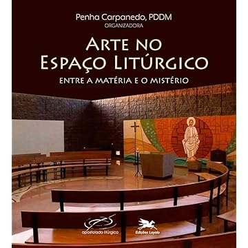 Capa do livro Arte no espaço litúrgico: Entre a matéria e o mistério