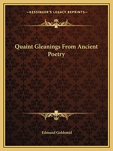 Quaint Gleanings From Ancient Poetry