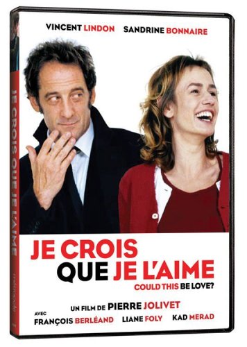 Je crois que je l'aime [DVD]