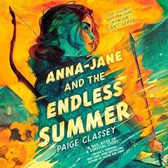 Anna-Jane and the Endless Summer Audiolibro Por Paige Classey arte de portada