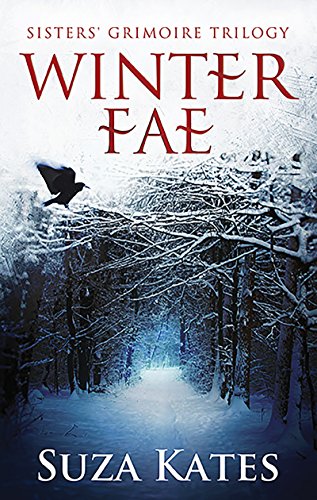 Winter Fae (The Sisters' Grimoire Trilogy Book 1)