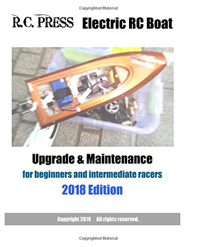 Electric RC Boat Upgrade & Maintenance 2018 Edition