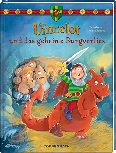 Vincelot und das geheime Burgverlies (Vincelot (Bilderbücher)) Vincelot und das geheime Burgverlies (Vincelot (Bilderbücher))