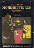 100 classic Houdini tricks you can do (Fawcett book) B0007I1LCG Book Cover