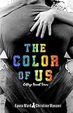 The Color of Us (College Bound)