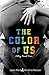 The Color of Us (College Bound)