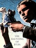 The Haunting of Julia