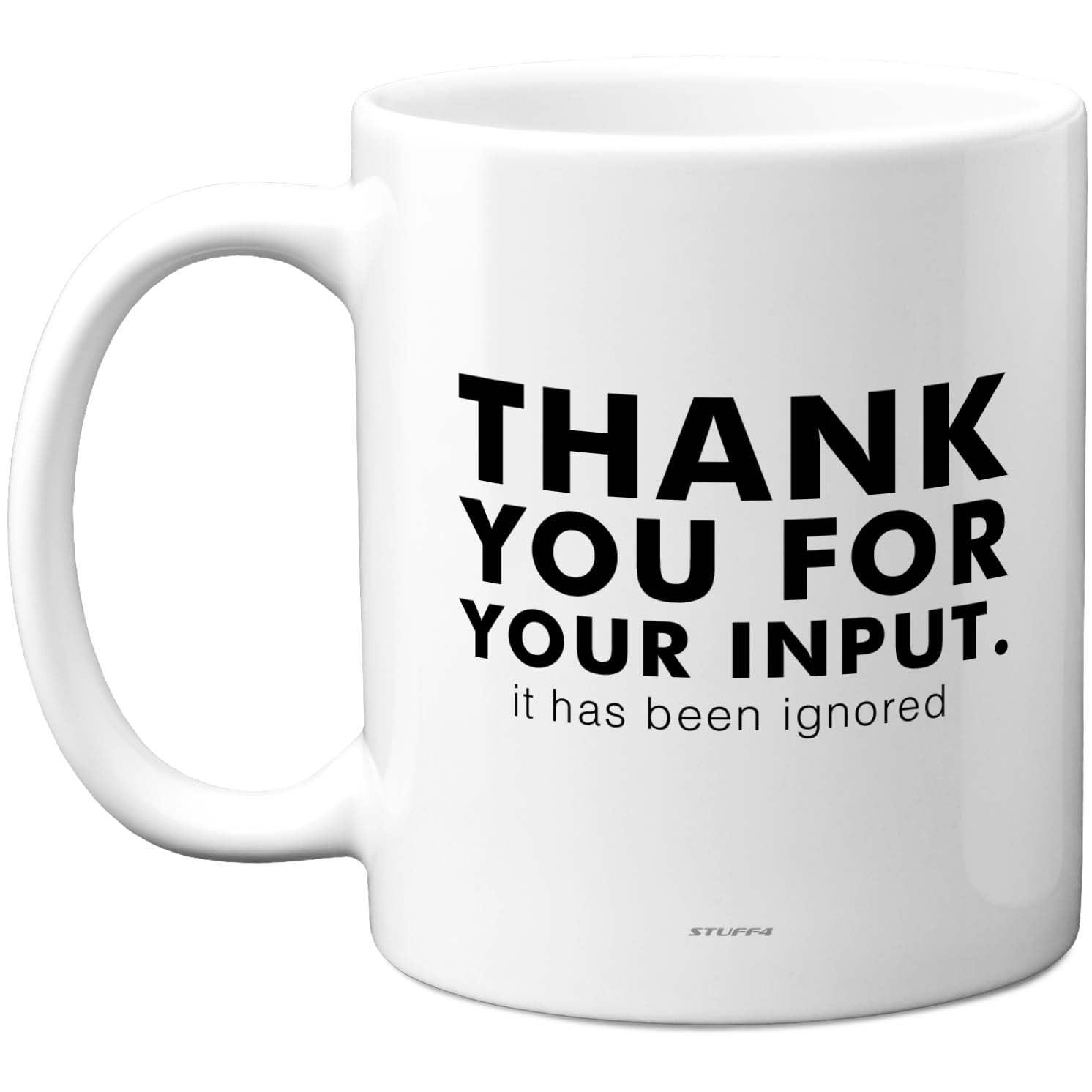 Stuff4 Sarcastic Thank You Mug - Bold Black Typographic Joke - Office Gag Gift for Colleague or Boss - 11oz Ceramic Gloss Mug
