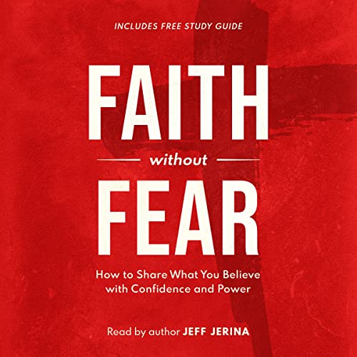 Faith Without Fear by Jeff Jerina episode artwork
